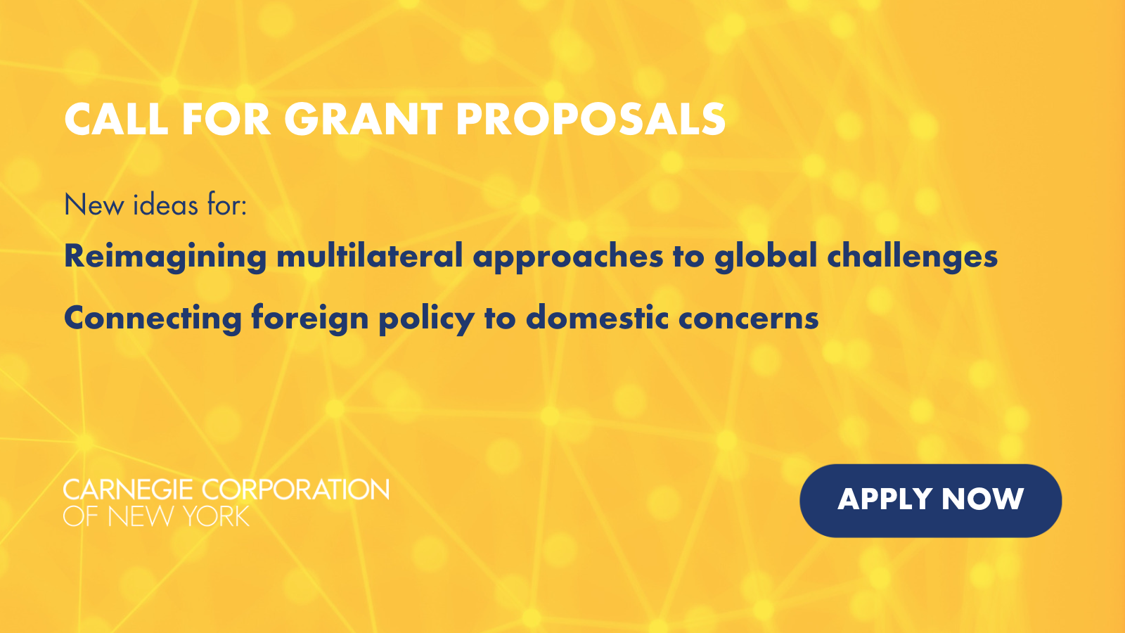 Call for Proposals: Reimagining Approaches to Multilateralism and U.S. Foreign Policy
