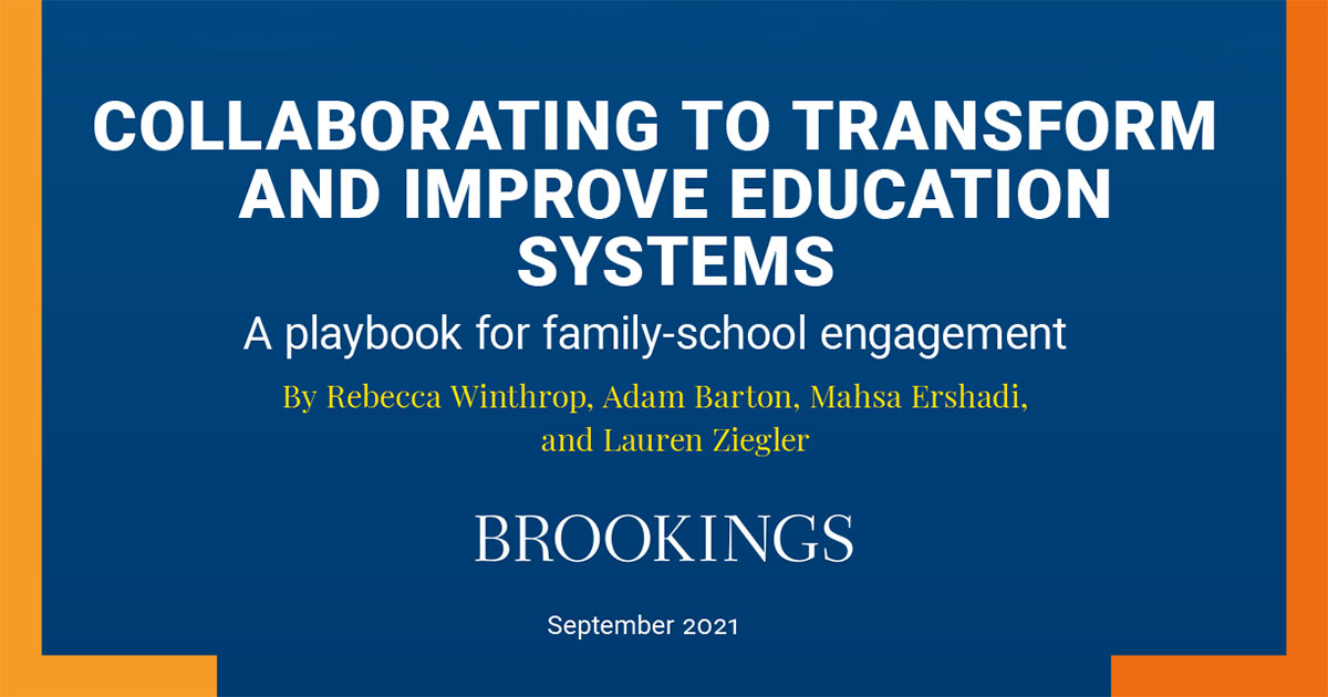 Collaborating to Transform and Improve Education Systems: A Playbook for Family-School Engagement