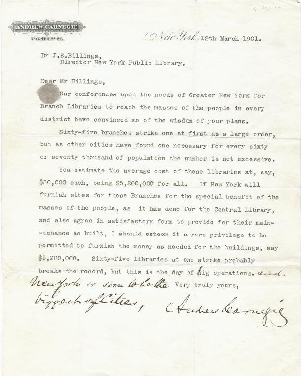 This letter of March 12, 1901, written by Andrew Carnegie to John Shaw Billings, the first director of the recently incorporated New York Public Library, inaugurated the branch library system in New York City. Image courtesy New York Public Library