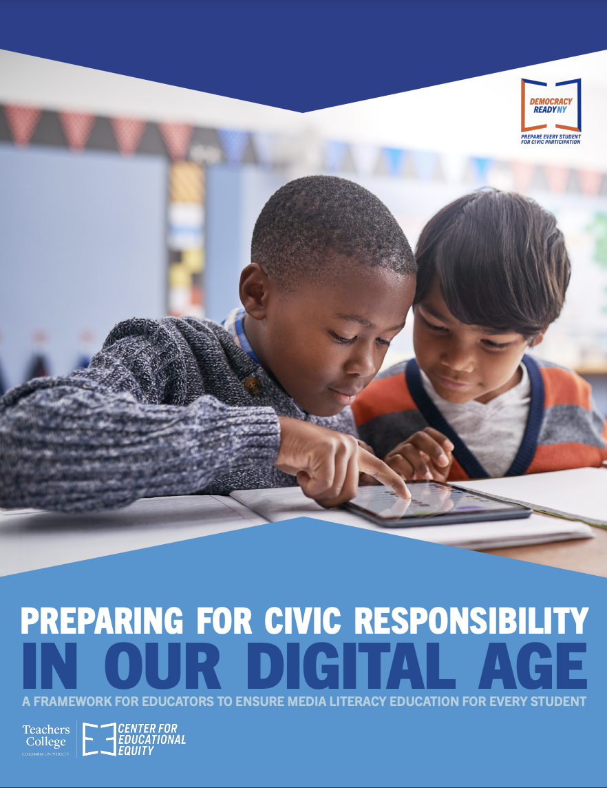 Preparing for Civic Responsibility in Our Digital Age: A Framework for Educators to Ensure Media Literacy Education for Every Student