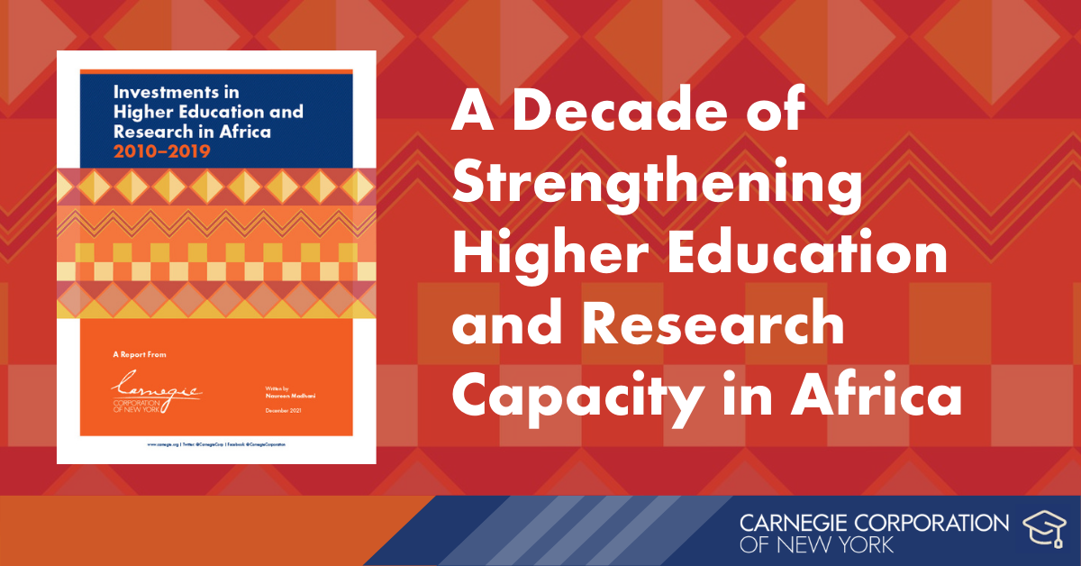 A Decade of Strengthening Higher Education and Research Capacity in Africa