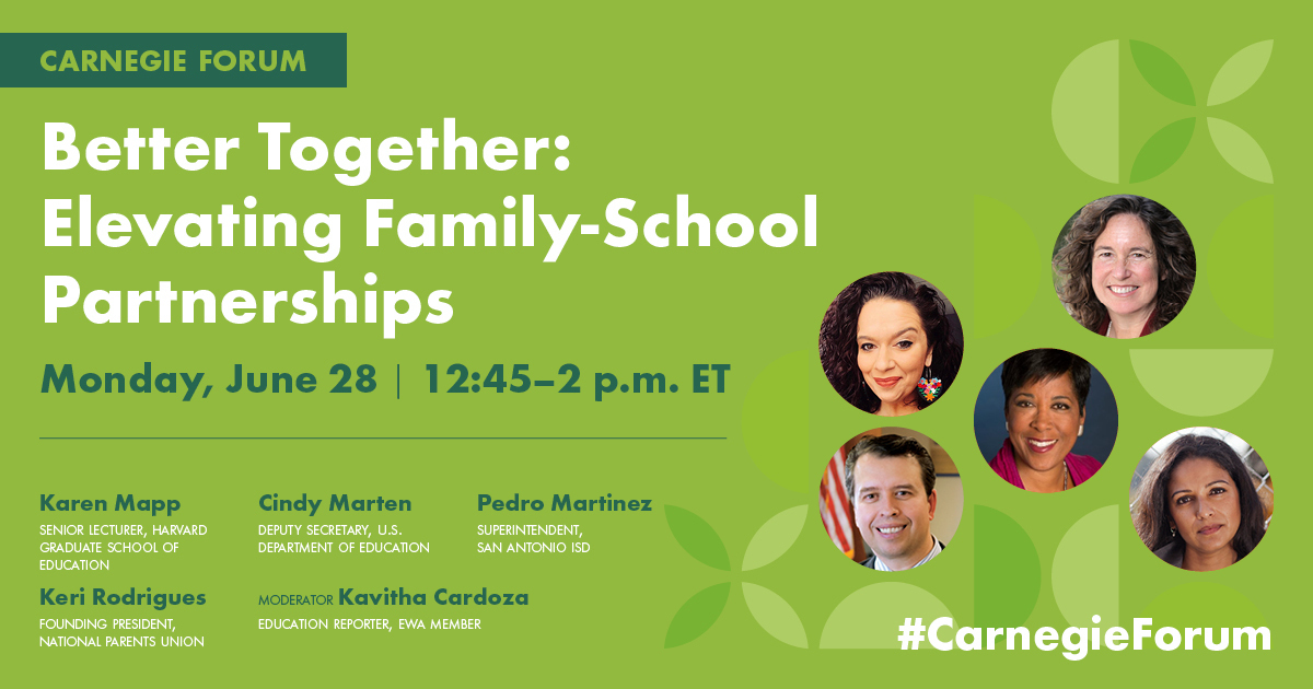 Carnegie Forum: Elevating Family-School Partnerships