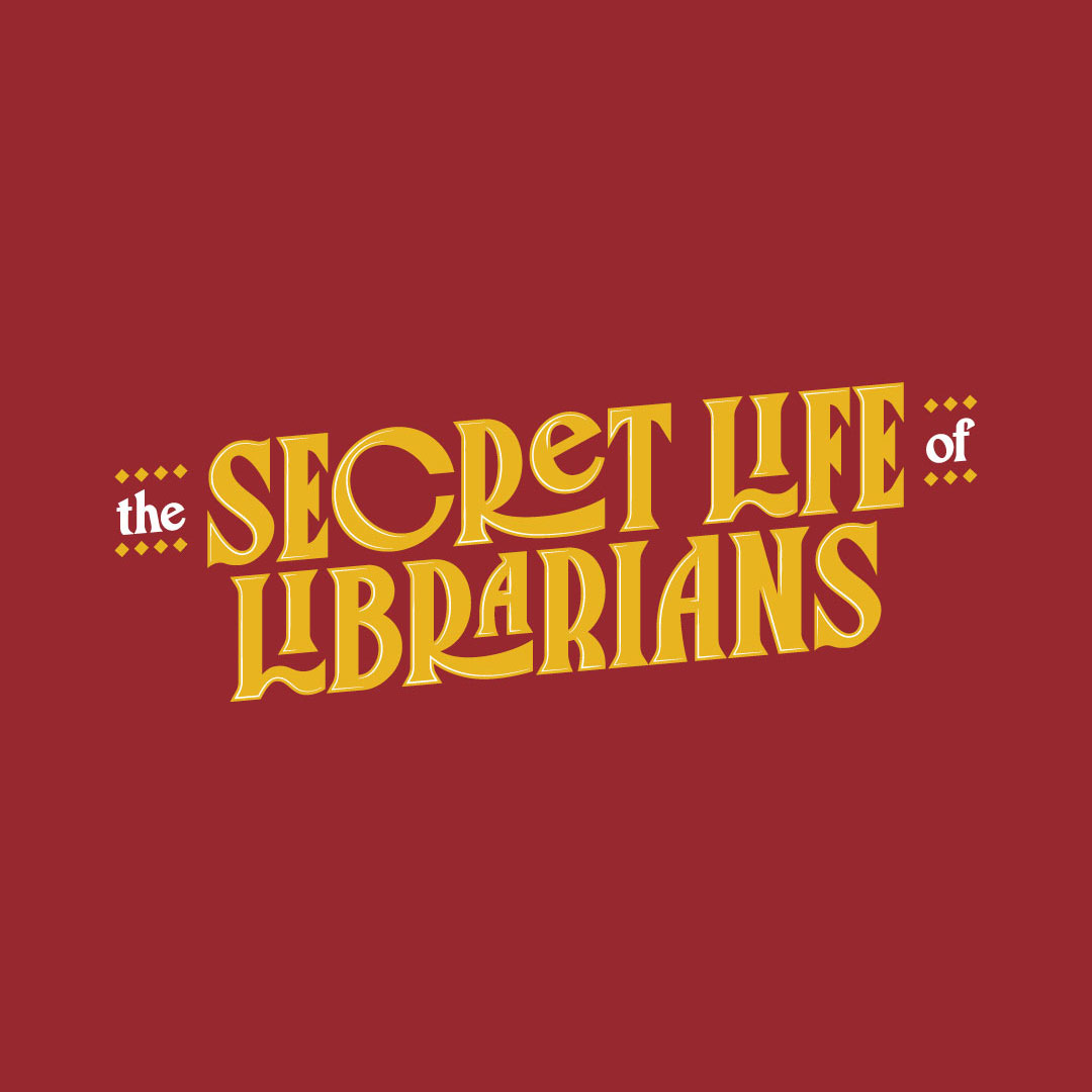 The Secret Life of Librarians